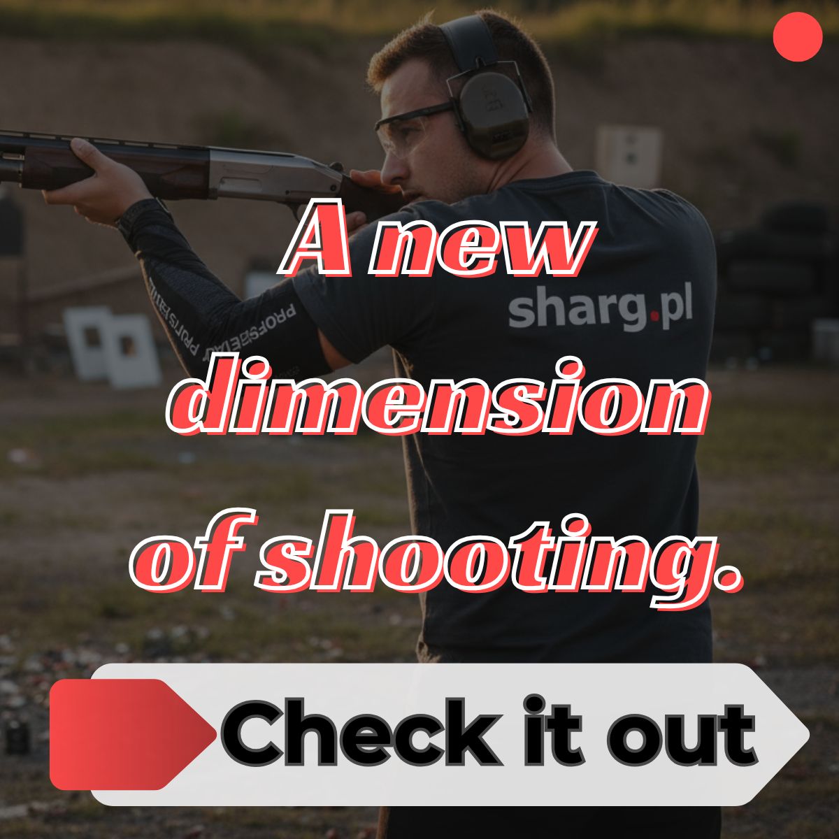 A new dimension of shooting.